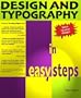 Design and Typography in Easy Steps (In Easy Steps)