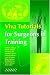 Viva Tutorials for Surgeons in Training by Wendy Adams ISBN 1841102156