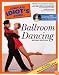 The Complete Idiot's Guide to Ballroom Dancing, DVD Edition (Complete Idiot's Guide to)