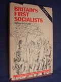 Britain's first socialists : the Levellers, Agitators and Diggers of the English Revolution