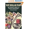 Top Dollar Paid!: The Complete Guide to Selling Your Stamps by Stephen R. Datz