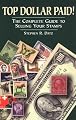 Top Dollar Paid!: The Complete Guide to Selling Your Stamps