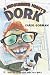 A Midsummer Night's Dork (Dork Adventures)