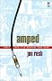 Amped : Notes from a Go-Nowhere Punk Band