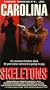 Carolina Skeletons [VHS]
