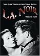 L.A. Noir: Nine Dark Visions of the City of Angels
