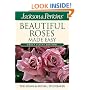 Jackson & Perkins Beautiful Roses Made Easy:  Great Plains Edition