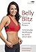 Belly Blitz: 12 minute workouts to tone your abs with Suzanne Bowen [DVD]