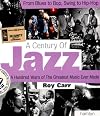 A Century of Jazz