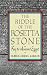 The Riddle of the Rosetta Stone