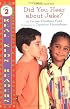 Did You Hear About Jake? (Real Kids Readers)