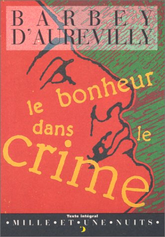 Le bonheur dans le crime