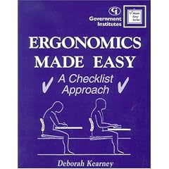 Ergonomics Made Easy: A Checklist Approach: A Checklist Approach