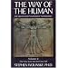 The Way of the Human: False Core and the False Self v. 2 (Way of the Human; The Quantum Psychology Notebooks)