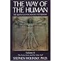 The Way of the Human: False Core and the False Self v. 2 (Way of the Human; The Quantum Psychology Notebooks)