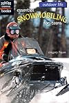 Essential Snowmobiling for Teens (High Interest Books)