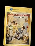 How to Eat Fried Worms