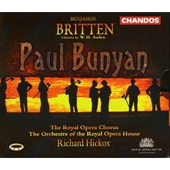 Britten: Paul Bunyan / Coleman-Wright, Cranham, Streit, Gritton, Robinson, Watosn; Hickox