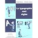 La typographie : Cent r�gles