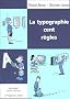 La typographie : Cent r�gles