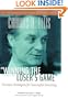 Winning the Loser's Game: Timeless Strategies for Successful Investing