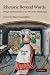 Rhetoric beyond Words: Delight and Persuasion in the Arts of the Middle Ages (Cambridge Studies in Medieval Literature)