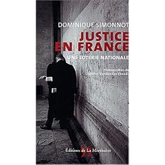 Justice en France : Une loterie nationale
