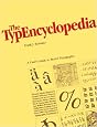 Typencyclopedia: A User's Guide to Better Typography (Bowker Graphics Library)
