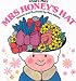 Mrs. Honey's Hat
