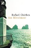 Am Mittelmeer. - Stefanie Gerhold, Christian Hansen, Dagmar Ploetz