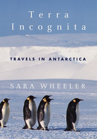 City Travel Guides Discounted  Books : Terra Incognita: Travels in Antarctica