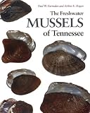 The Freshwater Mussels of Tennessee