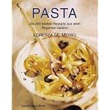 Pasta: Die 200 besten Rezepte aus allen Regionen Italiensvon "M�nchen Inken..."