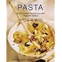 Pasta: Die 200 besten Rezepte aus allen Regionen Italiens