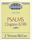 Poetry:  Psalms II Chapters 42-89 (Thru the Bible)