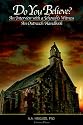 Do You Believe? An Intreview with A Jehovah's Witness
