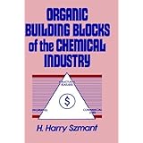 organic building blocks of the chemical industry
