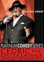Platinum Comedy Series - Cedric the Entertainer - Starting Lineup