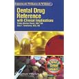 The Lippincott Williams and Wilkins' Dental Drug Reference: With Clinical Implications (Pickett,... by Frieda Atherton Pickett and Geza T Terezhalmy