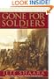 Gone for Soldiers: A Novel of the Mexican War