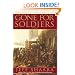 Gone for Soldiers: A Novel of the Mexican War