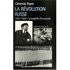 La R�volution russe : 1891-1924 : la trag�die d'un peuple