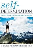 Self-Determination: Instructional and Assessment Strategies