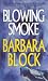 Books : Blowing Smoke (Robin Light Mysteries)