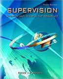 Supervision: Diversity and Teams in the Workplace (10th Edition)