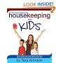 Mrs. Clean Jean's Housekeeping with Kids: Family Pickup Lines (and Household Routines) That Work with Less Work from You