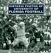 Historic Photos Of University Of Florida Football