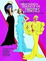Great Fashion Designs of the Thirties Paper Dolls in Full Color: 32 Haute Couture Costumes by Schiaparelli, Molyneux, Mainbocher, and Others