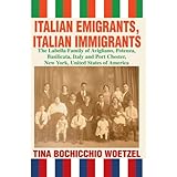 italian emigrants italian immigrants the labella family of avigliano potenza basilicata italy and port chester