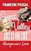 Dangerous Love (Sweet Valley High (Re-Issues))